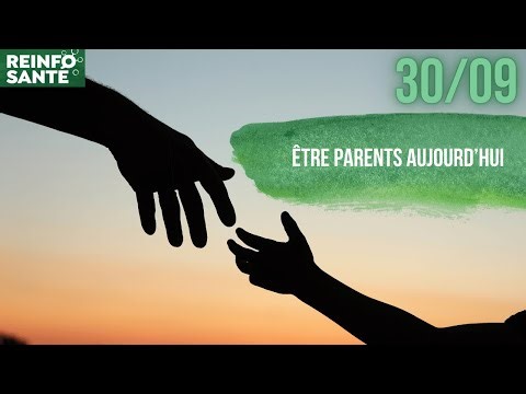 Être parent aujourd'hui