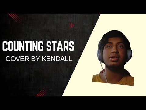 Counting Stars | Cover by Kendall