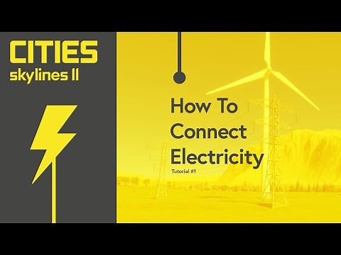 How To Connect Electricity in Cities Skylines 2