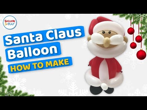 How to make Balloon Santa Claus? BalloonPlay 🎈