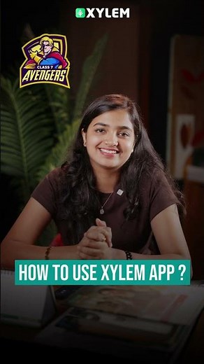 HOW TO USE XYLEM APP ? | Xylem Class 7