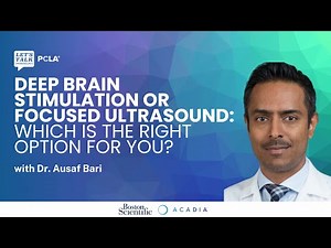 Deep Brain Stimulation v Focused Ultrasound: Which Is the Right Option for You?
