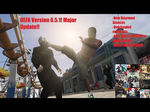 GTA V New Enhanced Melee Combat Update (UEFA V6.5.1)