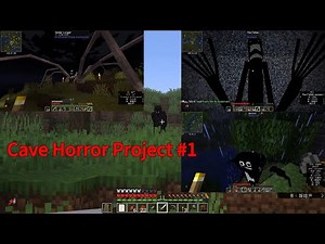 Cave Horror Project#1 大型恐怖模组 我究竟能不能在这个恐怖的世界生存下来呢?胆小勿入!!!【Minecraft】