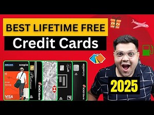 Top 5 Lifetime FREE Credit Cards in 2025 🔥 | No Annual Fees, Maximum Benefits!