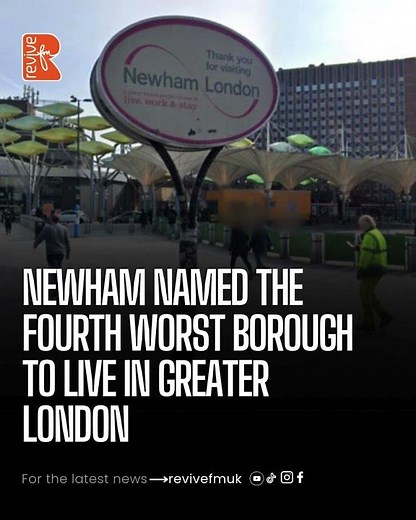 Newham The Fourth Worst London Borough To Live In | East London | ReviveFM
