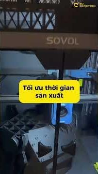SOVOL SV08 Max Buồng Kín | Máy In 3D Khổ 500mm In Được Vật Liệu Kỹ Thuật