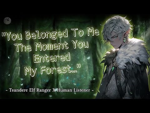 Elf Ranger Captures You In His Forest [Fantasy RP] [Enemes To Lovers] [M4A] [ASMR RP]