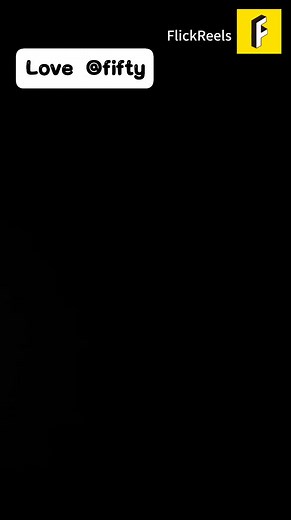 Love @ Fifty @highlight | Movies To Watch