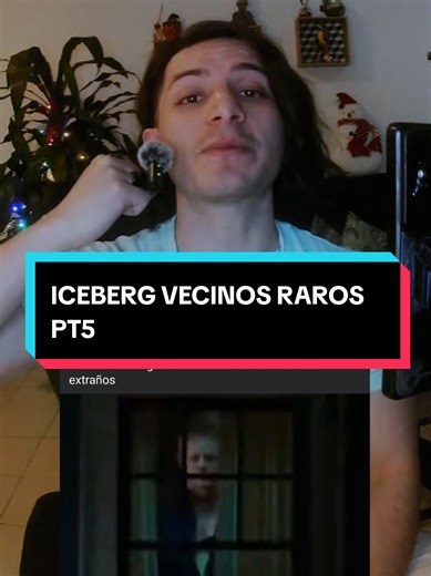 Iceberg de vecinos raros parte 5 #derashtories #icebergs #historiasdetiktok #vecinosraros #terror