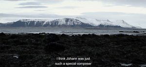Watch: A Loving Tribute to Icelandic Composer Jóhann Jóhannsson | FirstShowing.net