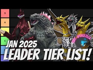 GODZILLA BATTLE LINE LEADER TIER LIST! JANUARY 2025!! Feat: ‪@Spencezilla_‬