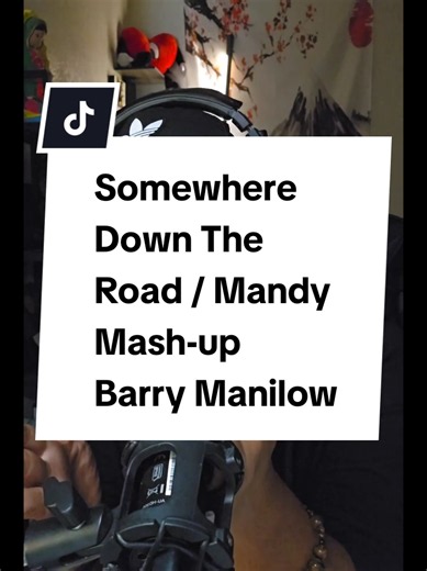 Somewhere Down the Road / Mandy mash-up cover - Barry Manilow songs