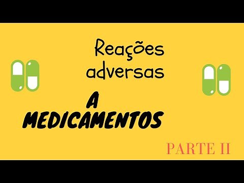 Curso de Farmacologia: Aula 42 - Reações adversas a medicamentos (Parte II)