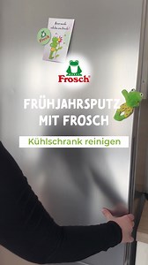 Frosch-Frühjahrsputz-Tipp: Kühlschrank nicht vergessen! 🧼❄️ | Frosch