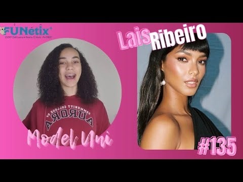 MODEL UNI #135: Today's model is Lais Ribeiro!