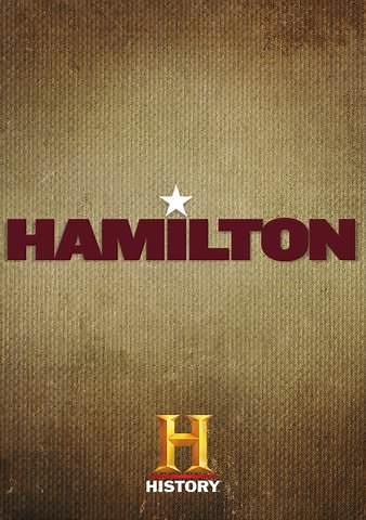 History Specials: Hamilton: Building America