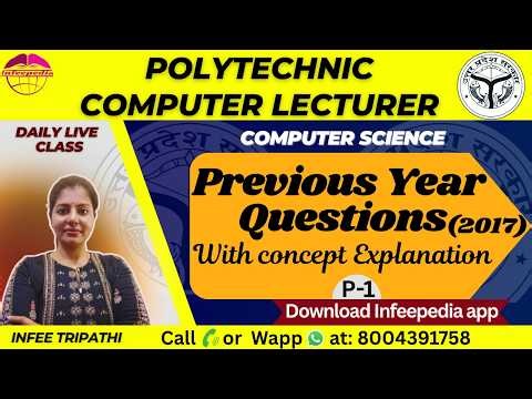 P1 | Polytechnic Previous Year Paper 2017 | Polytechnic/LT/KVS/DSSSB Computer Science by Infee ma'am
