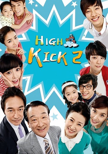 High Kick Through The Roof Season 1 - episodes streaming online
