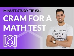 How to Cram for a Math Test - Minute Study Tip #21
