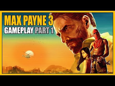Max Payne 3 Gameplay Part 1 - Overview