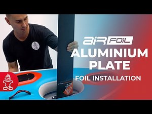 Step-by-Step Tutorial: Installing a Foil on a Starboard Inflatable Foilboard with Aluminum Plate