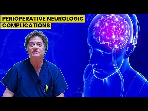 Perioperative Neurologic Complications | Kaplan Surgery