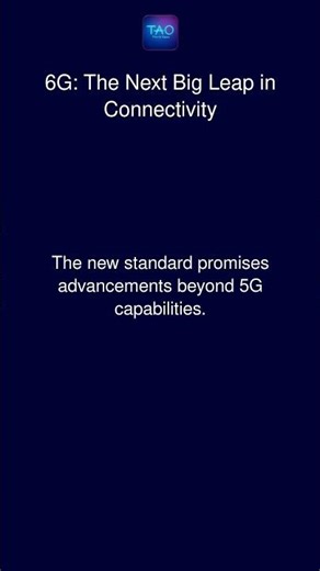 6G: The Next Big Leap in Connectivity