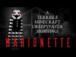 Minecraft Creepypasta | Marionette (THE PUPPET)