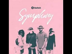 Symphony - Switch [Radio Edit]