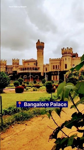 Bangalore palace | bangalore palace complete tour guide | Tourist places in bangalore
