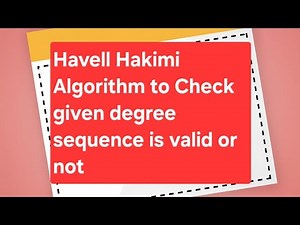 Discrete Mathematics: Graph Theory: Havell Hakimi Algorithm - Valid degree sequence #AKTU