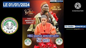 4K views · 474 reactions | Info 76 61 07 92 Joyeux anniversaire nôtre grand prêcheur cheick Mamadou konate le 01/01/2024 invitation à yrimadio 759 logement | Mamadou Konate Actu | Facebook