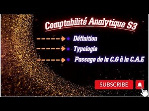 Comptabilité Analytique S3 Partie 1: Typologie et passage à la Comptabilité Analytique