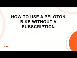 How to use a Peloton bike without a subscription