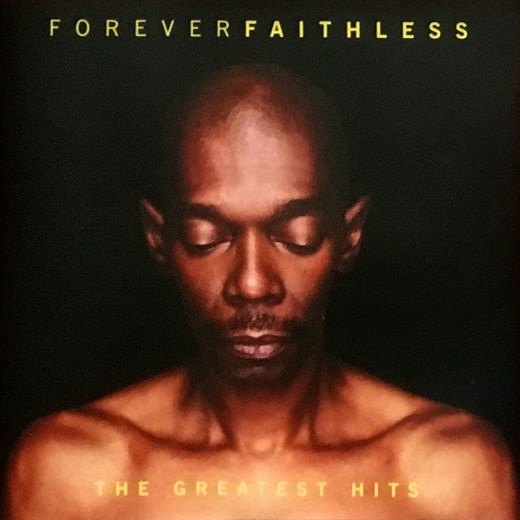 Faithless - Forever Faithless (The Greatest Hits)