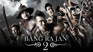 Bang Rajan 2 (2010)