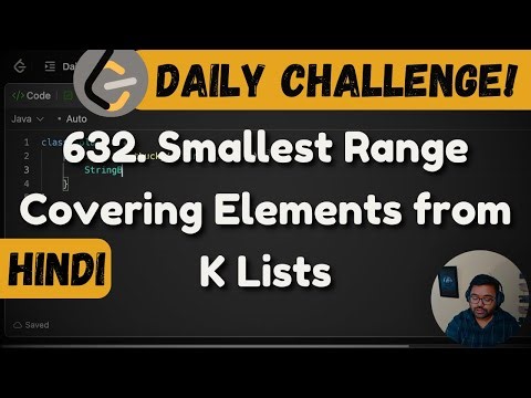 632. Smallest Range Covering Elements from K Lists | Leetcode Daily Challenge | DSA | Java | FAANG