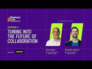Shure X MIT Technology Review Business Lab Podcast | Tuning Into the Future of Collaboration
