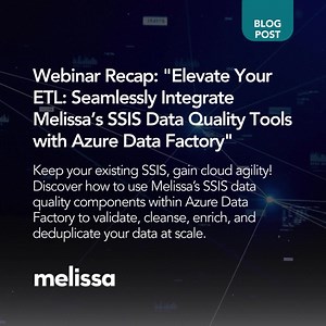 Moving SSIS workloads to Azure Data Factory? Learn how to plug Melissa’s data quality tools into ADF to keep customer contact & address data clean in the cloud. No need to rebuild your existing pipelines. Check out our blog post for a webinar recap demo highlights: https://i.melissa.com/492HeSy | Melissa