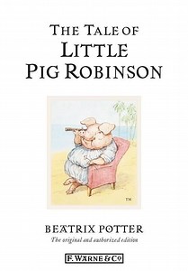 The Tale of Little Pig Robinson - Alchetron, the free social encyclopedia