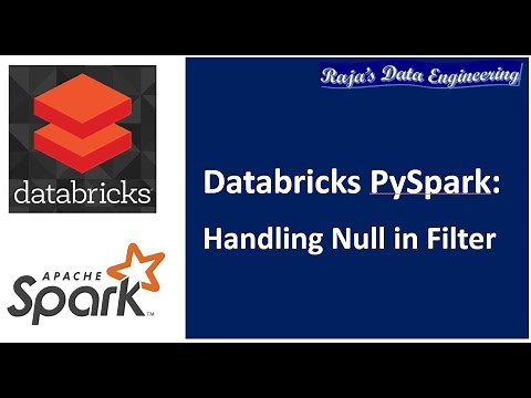31. Databricks Pyspark: Handling Null - Part1