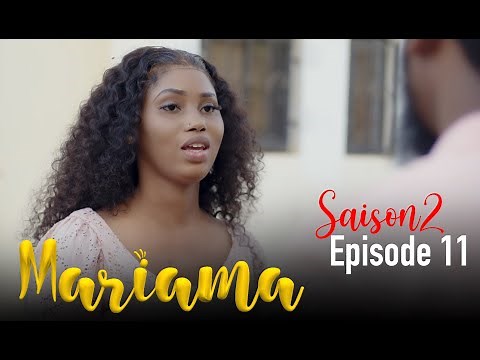 MARIAMA Saison 2 Episode 11