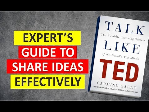 TALK LIKE TED Book Summary - Public Speaking Tips to Maximize Presentation Skills by Carmine Gallo