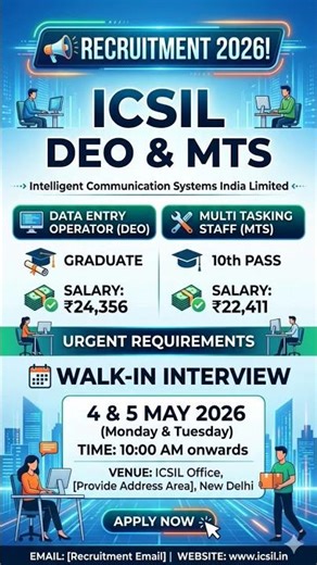 Walk-in Interview: Data Entry Operator & MTS Posts at ICSIL (May 2026)