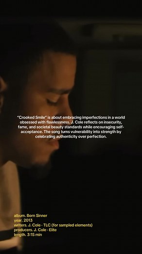 In “Crooked Smile,” J. Cole uses his own insecurity — his uneven smile — as a metaphor for broader self-doubt and societal pressure. Instead of hiding it, he owns it. That decision becomes symbolic: confidence doesn’t come from being flawless; it comes from accepting who you are. He also critiques the culture of image — especially how women are pressured to meet unrealistic beauty standards. By sampling TLC’s message-driven sound, Cole connects his personal reflection to a larger conversation ab