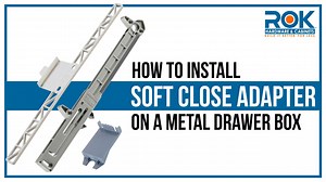 Watch How to Install Soft Close Adapter/Damper on a Metal Drawer Box on Amazon Live
