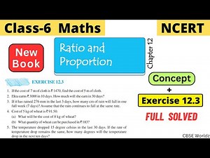 Class 6 Maths NCERT Chapter 12 Ratio and Proportion Exercise 12.3 Full Solved | #class6 #cbseworldz