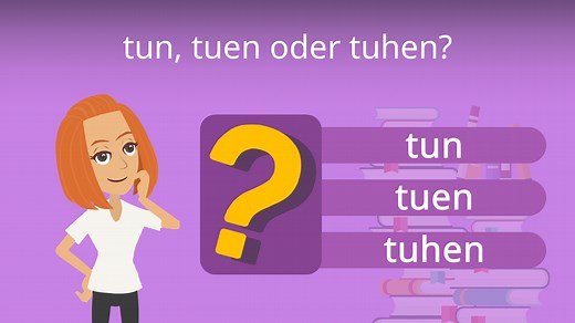 tun, tuen oder tuhen? • richtige Schreibweise