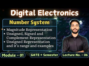 L-1.6 Magnitude Representation | Unsigned Numbers & Range | Digital Logic | GATE